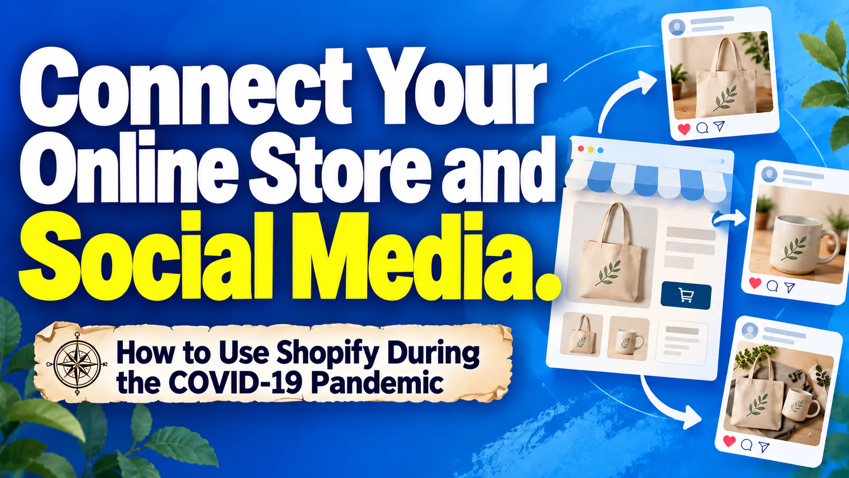 Article illustration: Connect Your Online Store and Social Media.