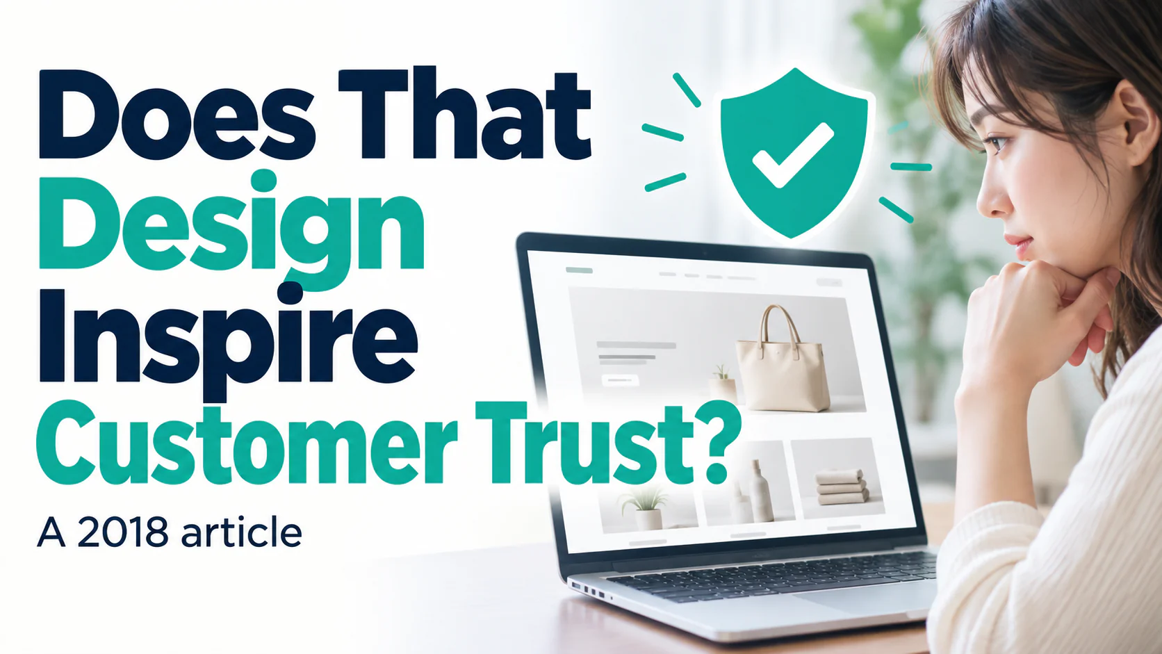 Article illustration: Does That Design Inspire Customer Trust?